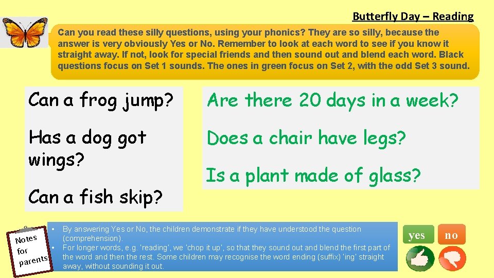 Butterfly Day – Reading Can you read these silly questions, using your phonics? They