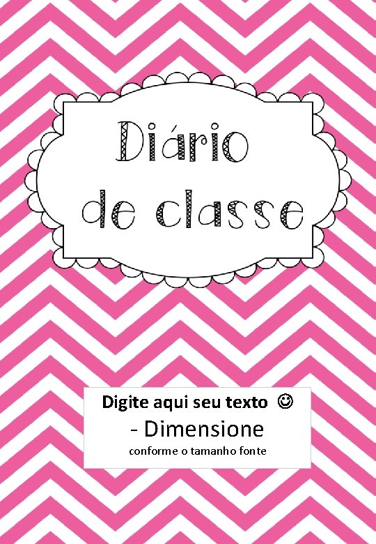 Digite aqui seu texto - Dimensione conforme o tamanho fonte 