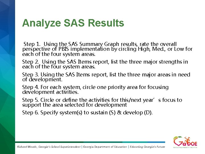 Analyze SAS Results Step 1. Using the SAS Summary Graph results, rate the overall