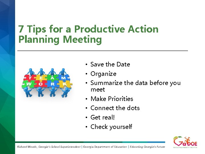 7 Tips for a Productive Action Planning Meeting • Save the Date • Organize
