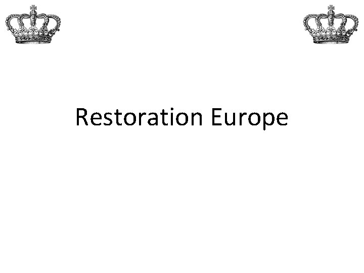 Restoration Europe 