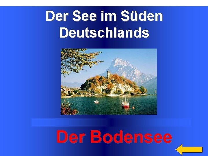 Der See im Süden Deutschlands Категория 4 за 300 Der Bodensee 