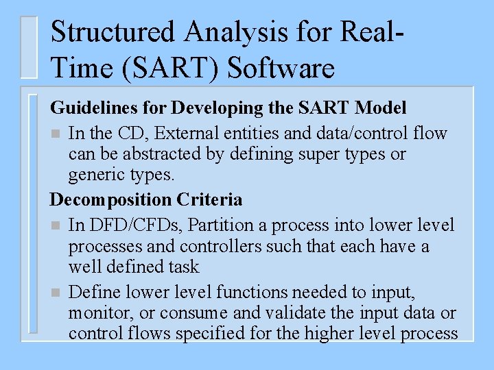 Structured Analysis for Real. Time (SART) Software Guidelines for Developing the SART Model n