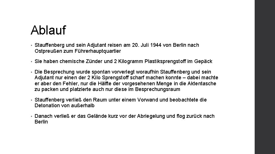 Ablauf • Stauffenberg und sein Adjutant reisen am 20. Juli 1944 von Berlin nach