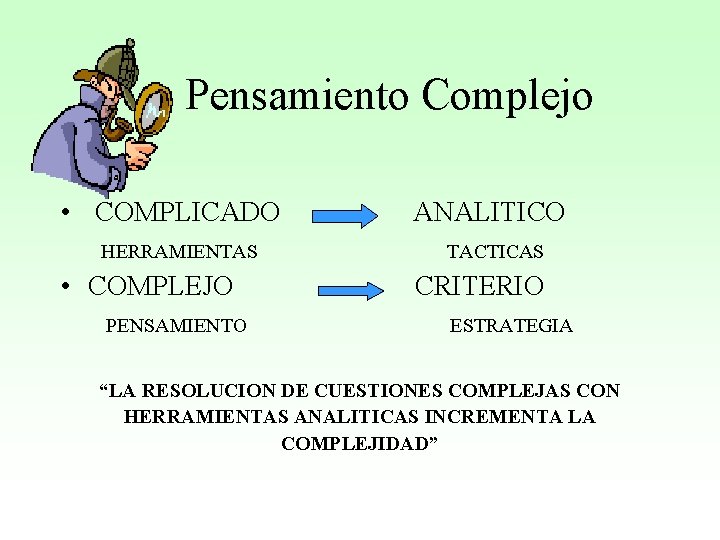 La Complejidad Pensamiento Complejo COMPLICADO HERRAMIENTAS COMPLEJO