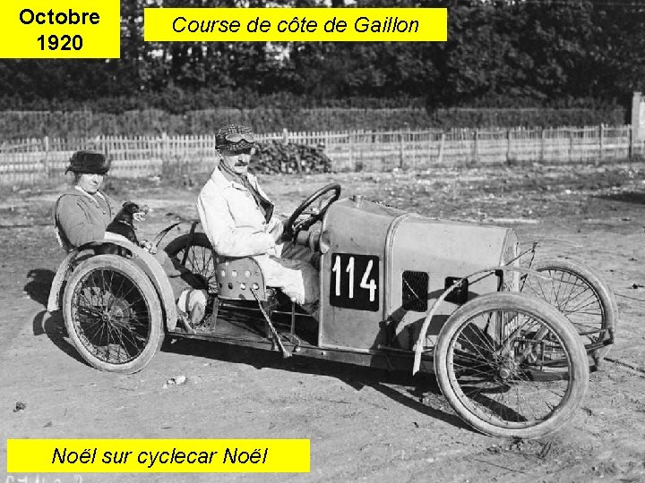 Octobre 1920 Course de côte de Gaillon Noël sur cyclecar Noël 