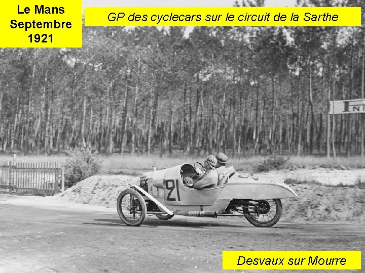Le Mans Septembre 1921 GP des cyclecars sur le circuit de la Sarthe Desvaux