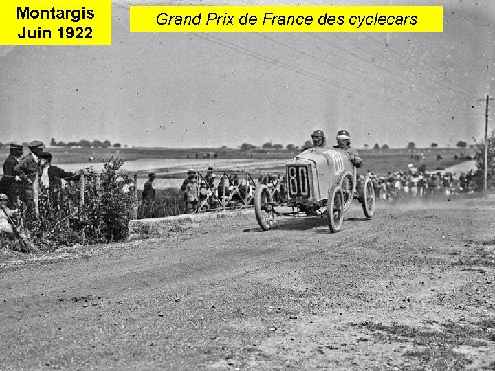 Montargis Juin 1922 Grand Prix de France des cyclecars 