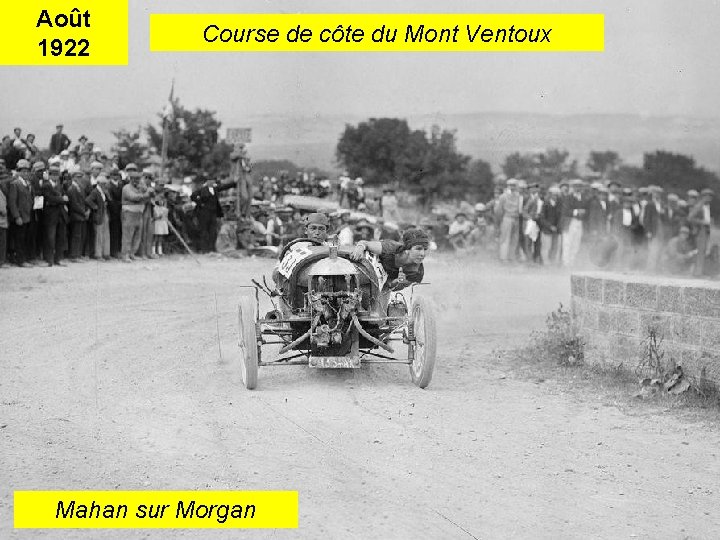 Août 1922 Course de côte du Mont Ventoux Mahan sur Morgan 