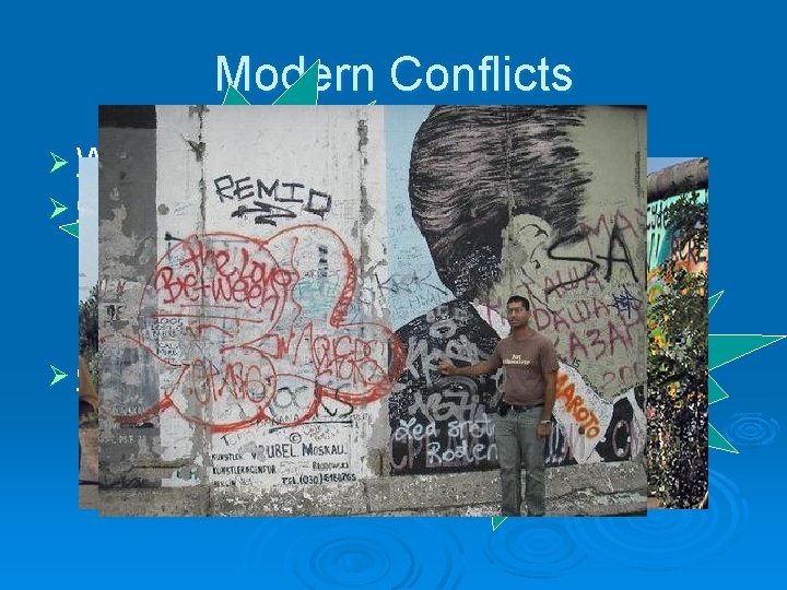 Modern Conflicts Axis Powers: Ø WWII: Japan Ø Causes: Italy l German resentment from Modern Conflicts Axis Powers: Ø WWII: Japan Ø Causes: Italy l German resentment from