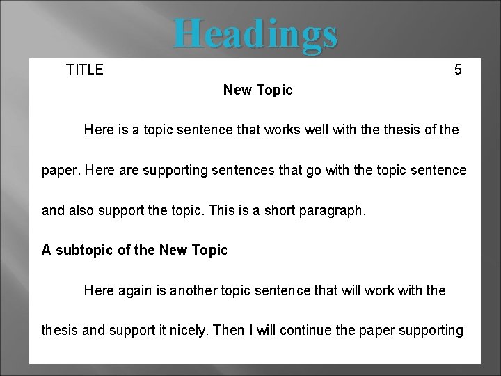 Headings TITLE 5 New Topic Here is a topic sentence that works well with Headings TITLE 5 New Topic Here is a topic sentence that works well with