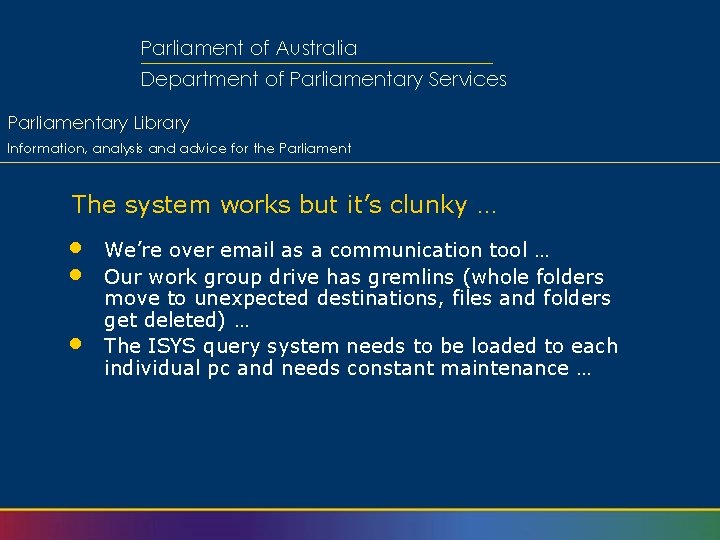 Parliament of Australia Department of Parliamentary Services Parliamentary Library Information, analysis and advice for