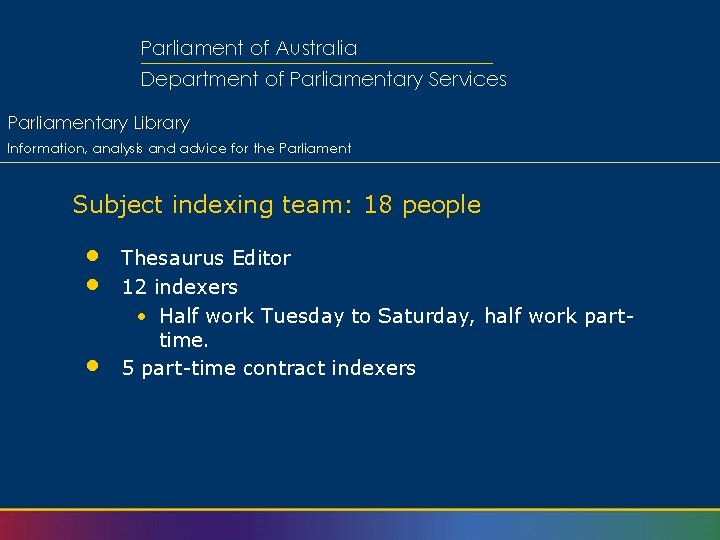 Parliament of Australia Department of Parliamentary Services Parliamentary Library Information, analysis and advice for