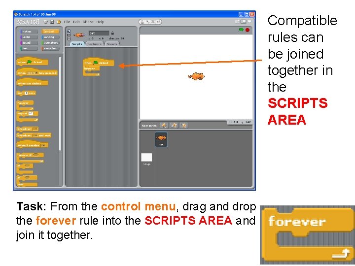 Compatible rules can be joined together in the SCRIPTS AREA Task: From the control