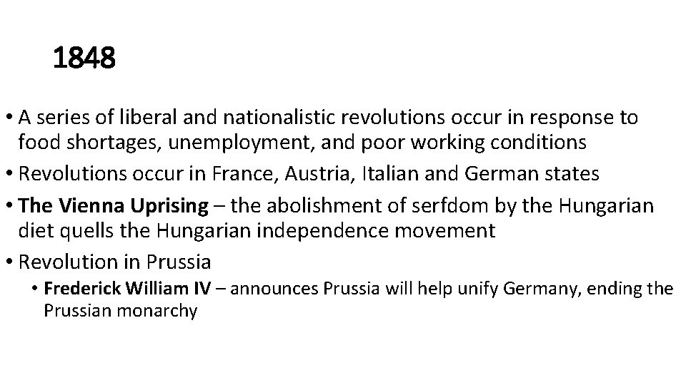 1848 • A series of liberal and nationalistic revolutions occur in response to food