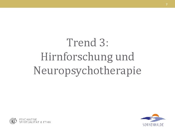 7 Trend 3: Hirnforschung und Neuropsychotherapie 