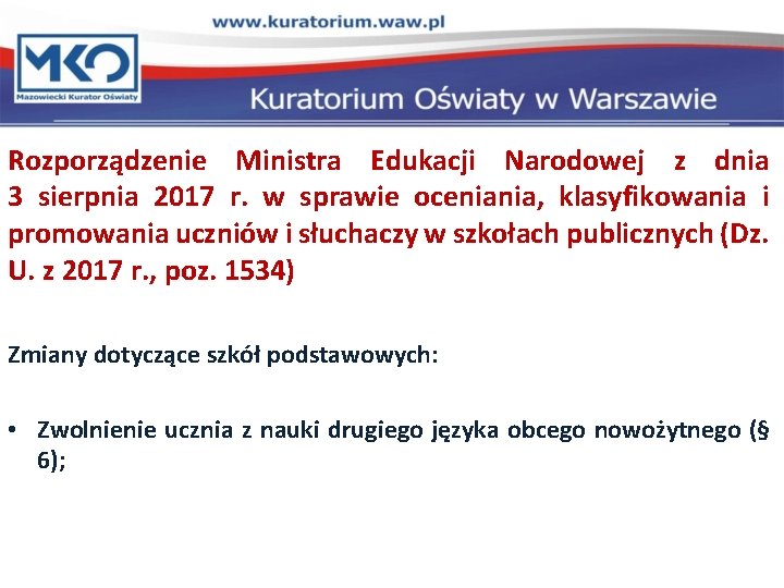 Rozporządzenie Ministra Edukacji Narodowej z dnia 3 sierpnia 2017 r. w sprawie oceniania, klasyfikowania