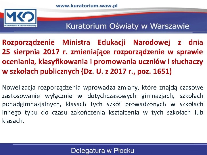 Rozporządzenie Ministra Edukacji Narodowej z dnia 25 sierpnia 2017 r. zmieniające rozporządzenie w sprawie