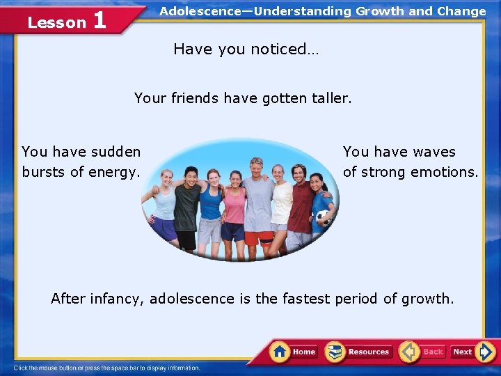 Lesson AdolescenceUnderstanding Growth and Change 1 Have you