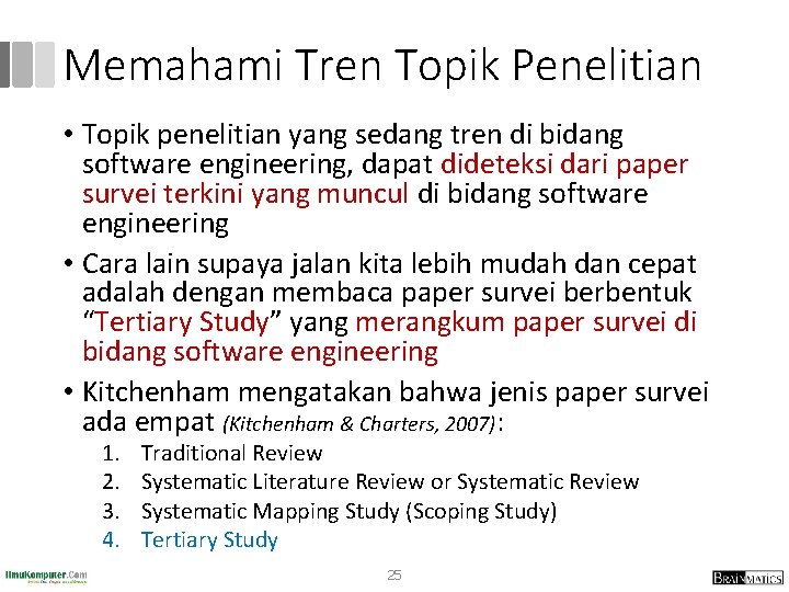 Memahami Tren Topik Penelitian • Topik penelitian yang sedang tren di bidang software engineering,