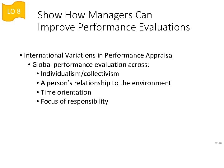 LO 8 Show How Managers Can Improve Performance Evaluations • International Variations in Performance
