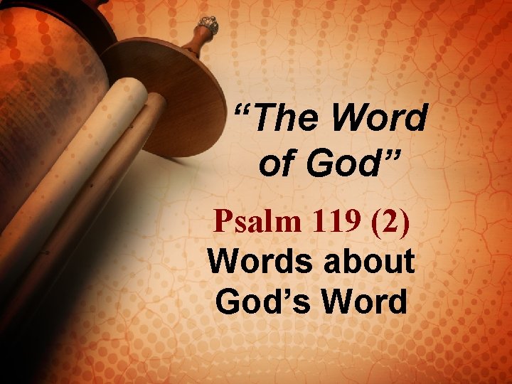 The Word of God Psalm 119 2 Words