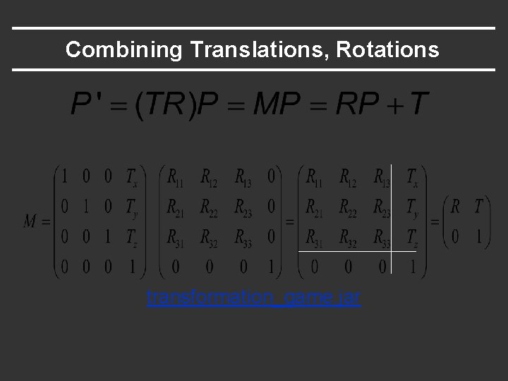 Combining Translations, Rotations transformation_game. jar Combining Translations, Rotations transformation_game. jar