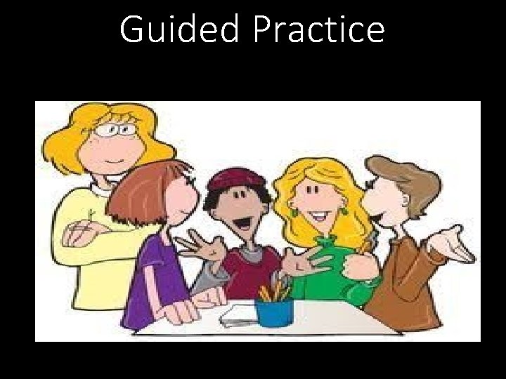 Guided Practice 