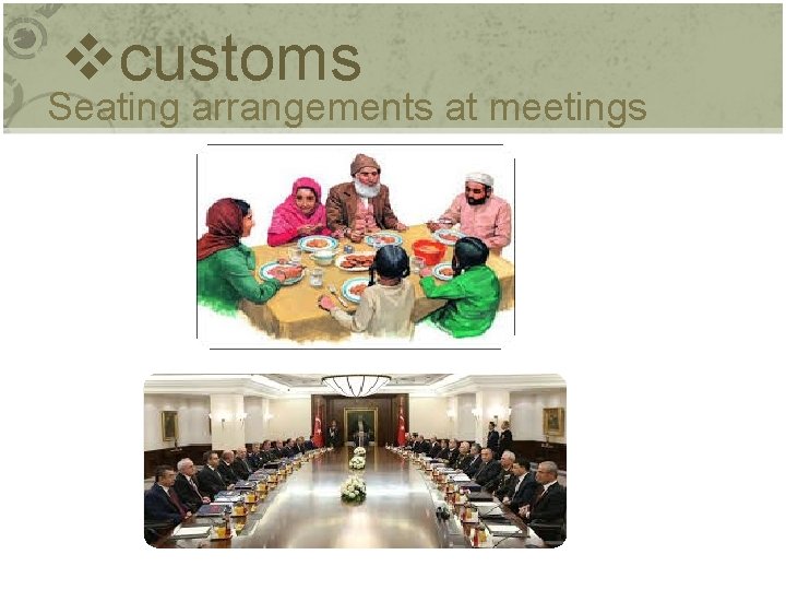 vcustoms Seating arrangements at meetings 