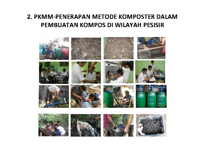 2. PKMM-PENERAPAN METODE KOMPOSTER DALAM PEMBUATAN KOMPOS DI WILAYAH PESISIR 