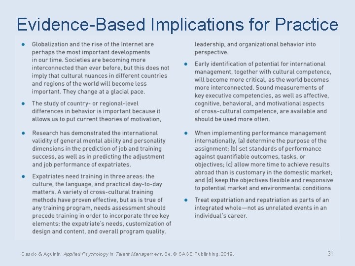 Evidence-Based Implications for Practice Cascio & Aguinis, Applied Psychology in Talent Management, 8 e.
