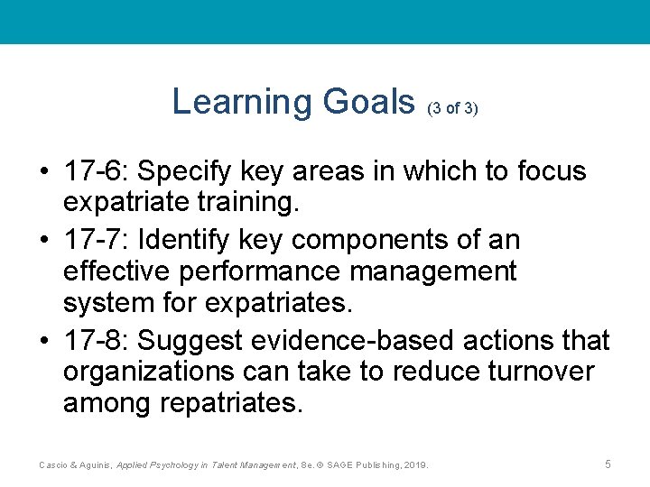 Learning Goals (3 of 3) • 17 -6: Specify key areas in which to