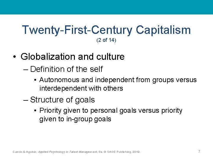 Twenty-First-Century Capitalism (2 of 14) • Globalization and culture – Definition of the self
