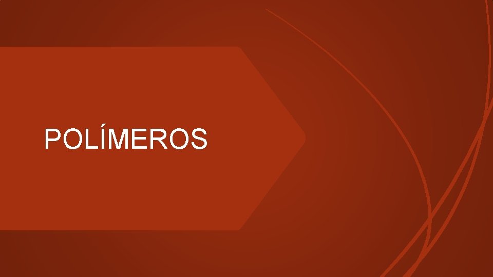 POLÍMEROS 