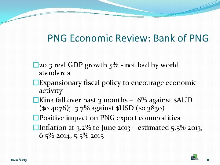 PNG Economic Review: Bank of PNG � 2013 real GDP growth 5% - not
