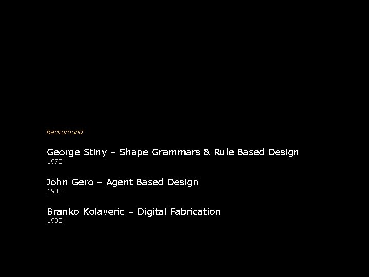 George Stiny Design of Complex Buildings with Digital Fab Tools