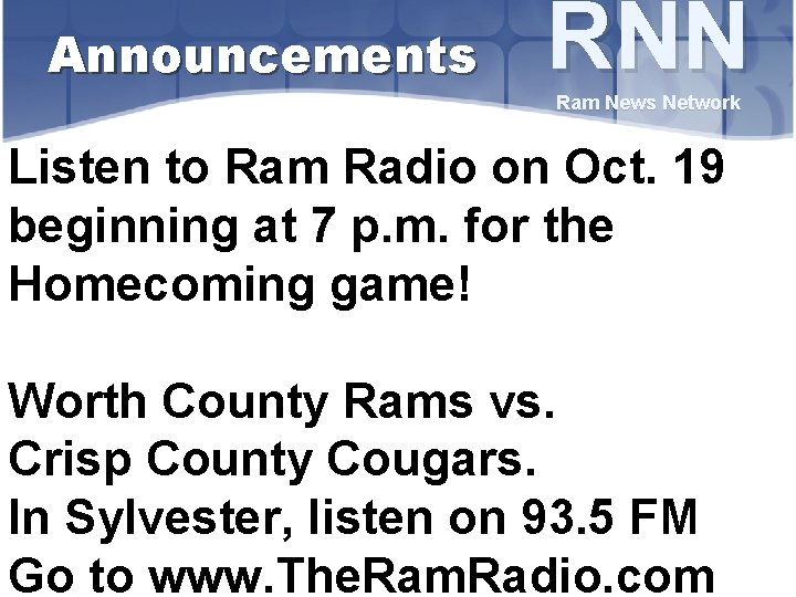 Announcements RNN Ram News Network Listen to Ram Radio on Oct. 19 beginning at