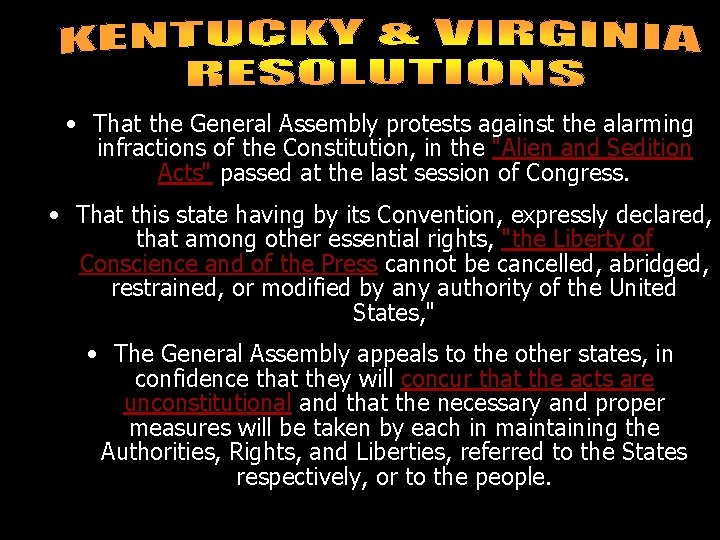  • That the General Assembly protests against the alarming infractions of the Constitution,