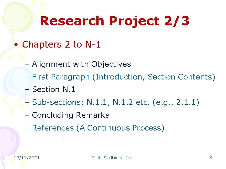 Research Project 2/3 • Chapters 2 to N-1 – Alignment with Objectives – First