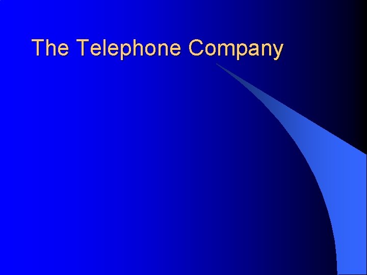 The Telephone Company 