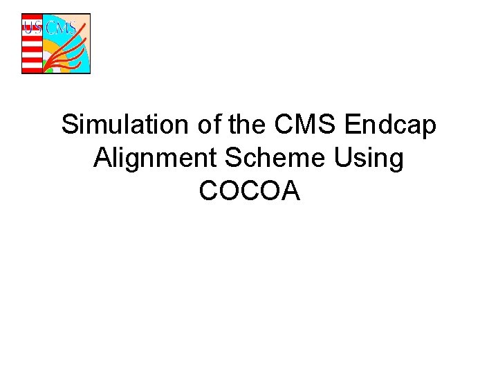 Simulation of the CMS Endcap Alignment Scheme Using COCOA 