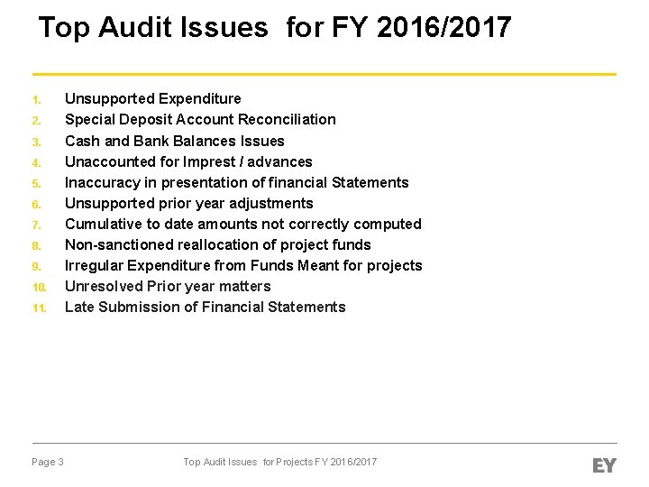 Top Audit Issues for FY 2016/2017 1. 2. 3. 4. 5. 6. 7. 8.