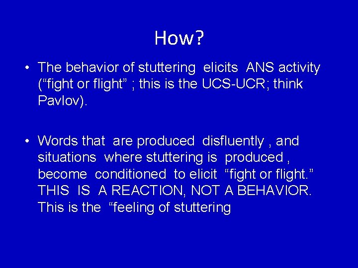 The Normal Talking Approach to Stuttering Therapy Patricia