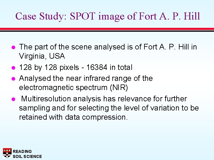 Case Study: SPOT image of Fort A. P. Hill l l The part of