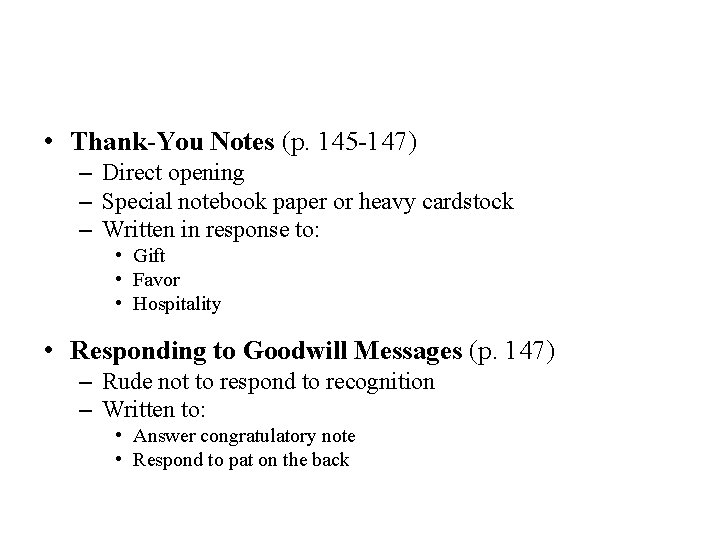  • Thank-You Notes (p. 145 -147) – Direct opening – Special notebook paper