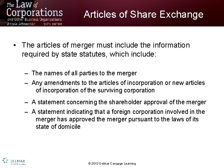 Articles of Share Exchange • The articles of merger must include the information required