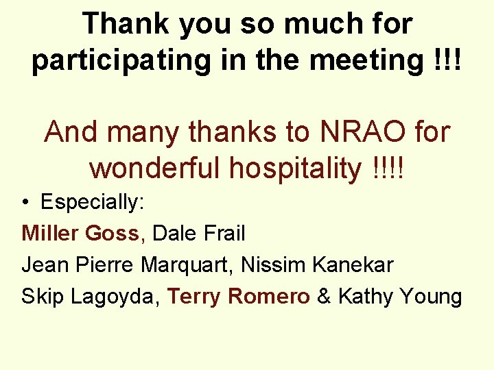 Thank you so much for participating in the meeting !!! And many thanks to