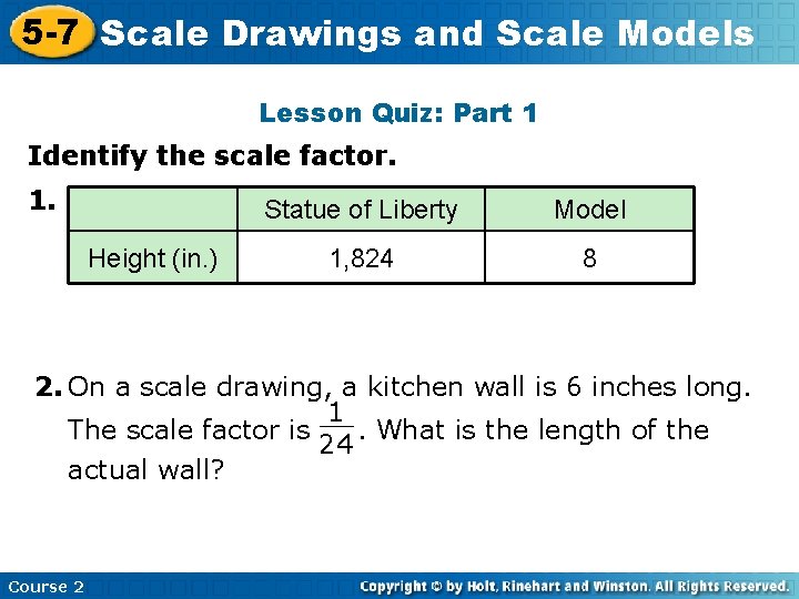 5 -7 Scale and. Here Scale Models Insert. Drawings Lesson Title Lesson Quiz: Part
