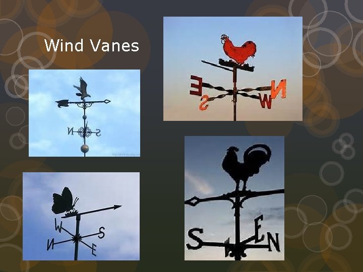 Wind Vanes 