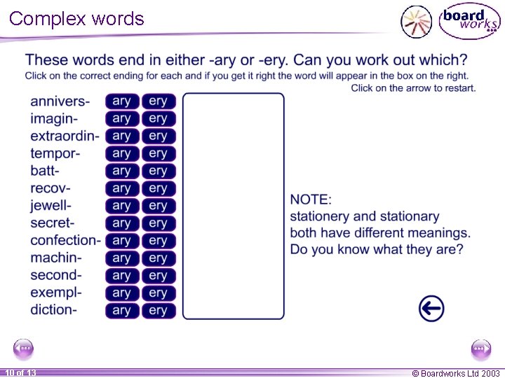 Complex words 10 of 13 © Boardworks Ltd 2003 Complex words 10 of 13 © Boardworks Ltd 2003